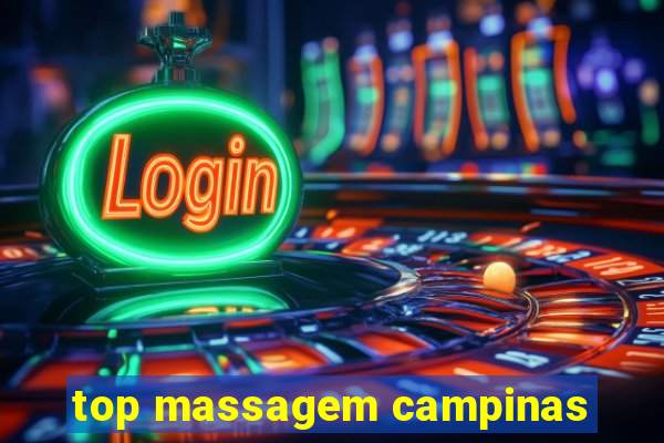 top massagem campinas